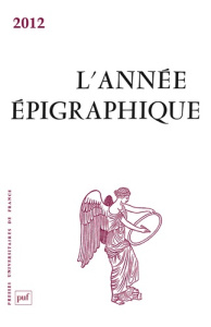 L'Année épigraphique 2012 - Corbier Mireille