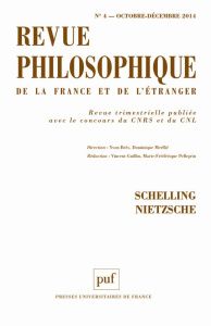 Revue philosophique N° 4, Octobre-décembre 2014 : Schelling, Nietzsche - Brès Yvon ; Merllié Dominique ; Guillin Vincent ;