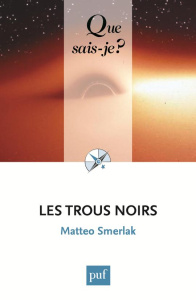 Les trous noirs - Smerlak Matteo