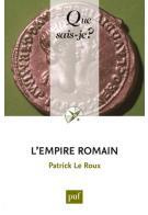 L'Empire romain. 3e édition - Le Roux Patrick