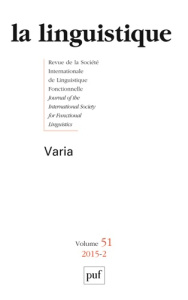 La linguistique N° 51, fasicule 2, 2015 : Varia - Feuillard Colette