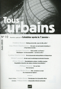 Tous urbains N° 10, Juin 2015 : Cohabiter après le 7 janvier - Bonnet Frédéric