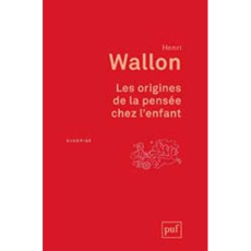Les origines de la pensée chez l'enfant. 3e édition - Wallon Henri