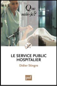 Le service public hospitalier. 6e édition - Stingre Didier