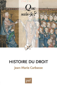 Histoire du droit - Carbasse Jean-Marie