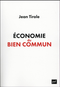 Economie du bien commun - Tirole Jean