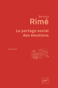 Le partage social des émotions. 2e édition - Rimé Bernard ; Moscovici Serge