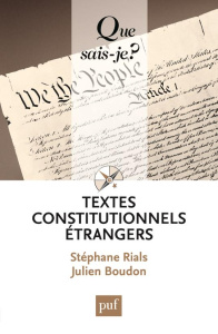 TEXTES CONSTITUTIONNELS ETRANGERS (15ED) QSJ 2060 - RIALS STEPHANE / BOU