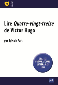 Lire Quatre-vingt-treize de Victor Hugo - Fort Sylvain