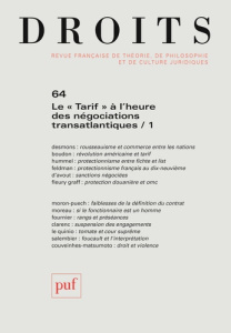 Droits N° 64/2016 : Le "tarif" à l'heure des négociations transatlantiques. Tome 1 - Marcé Sylvie