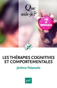 Les thérapies cognitives et comportementales - Palazzolo Jérôme