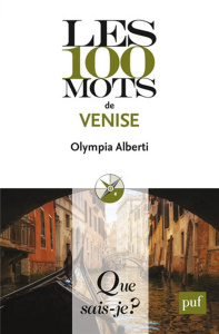 Les 100 mots de Venise - Alberti Olympia