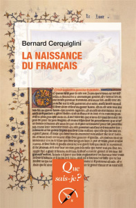 La naissance du français. 5e édition - Cerquiglini Bernard
