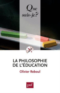 Philosophie de l'éducation - Reboul Olivier