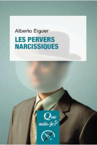 Les pervers narcissiques - Eiguer Alberto