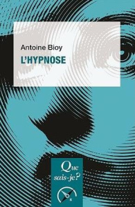L'hypnose - Bioy Antoine