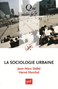 La sociologie urbaine - Stebe Jean-Marc