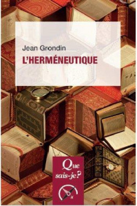 L'herméneutique. 4e édition - Grondin Jean