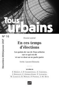 Tous urbains N° 17, avril 2017 : Architecture du pouvoir : pouvoir autoritaire, pouvoir économique e - Panerai Philippe