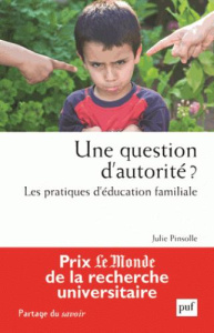Une question d'autorité ? - Pinsolle Julie