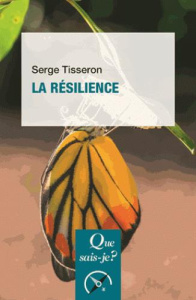La résilience. 6e édition - Tisseron Serge