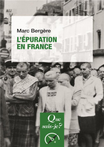 L'épuration en France - Bergère Marc