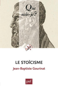 Le stoïcisme. 5e édition - Gourinat Jean-Baptiste