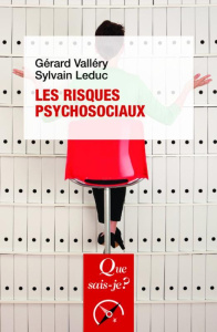 Les risques psychosociaux. 3e édition - Vallery Gérard ; Leduc Sylvain