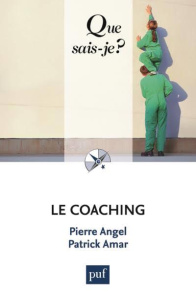 Le coaching. 7e édition - Angel Pierre ; Amar Patrick