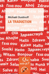 La traduction. 6e édition - Oustinoff Michaël