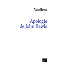 Apologie de John Rawls - Boyer Alain