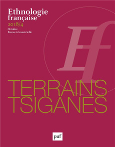 Ethnologie française N° 4, octobre 2018 : Terrains tsiganes - Olivera Martin ; Poueyto Jean-Luc