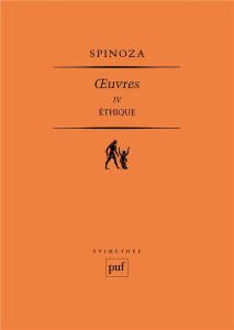 Oeuvres IV. Ethique - Spinoza Baruch ; Akkerman Fokke ; Steenbakkers Pie