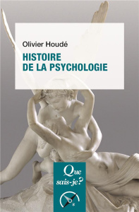 Histoire de la psychologie. 2e édition - Houdé Olivier