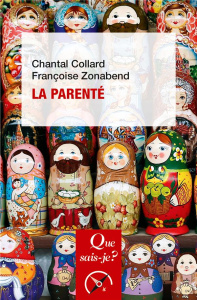 La parenté. 2e édition - Zonabend Françoise ; Collard Chantal