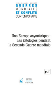 Guerres mondiales et conflits contemporains N° 275, juillet-septembre 2019 : Une Europe asymétrique - Metzger Chantal