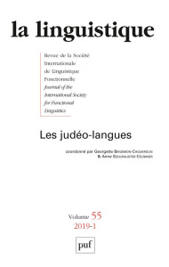 La linguistique N° 55, fascicule 1, 2019 : Les judéo-langues. Textes en français et anglais - Bensimon-Choukroun Georgette ; Szulmajster-Celniki