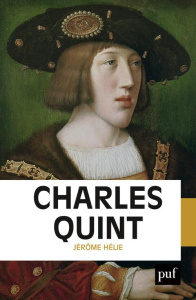CHARLES QUINT - HELIE JEROME