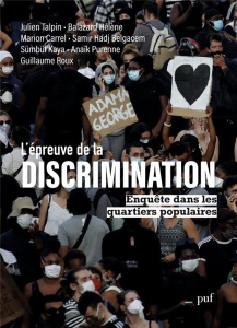 L'épreuve de la discrimination. Enquête dans les quartiers populaires - Talpin Julien ; Balazard Hélène ; Carrel Marion ;