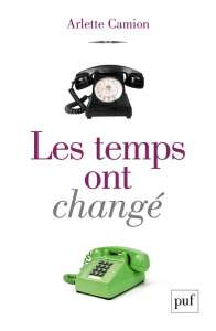 Les temps ont changé - Camion Arlette