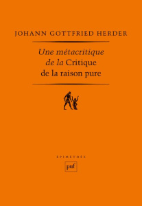 Une métacritique de la Critique de la raison pure - Herder Johann Gottfried ; Espagne Michel