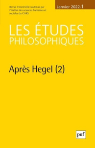 Les études philosophiques N° 1, janvier 2022 : Après Hegel. Tome 2 - Lefebvre David