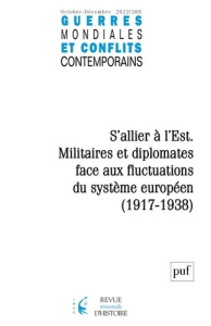 Guerres mondiales et conflits contemporains N° 288, octobre-décembre 2022 : S'allier à l'Est. Milita - Metzger Chantal
