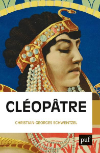 Cléopâtre - Schwentzel Christian-Georges
