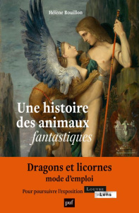 Une histoire des animaux fantastiques - Bouillon Hélène