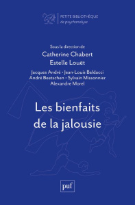 Les bienfaits de la jalousie - Chabert Catherine ; Louët Estelle