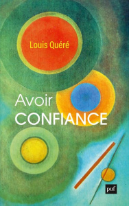 Avoir confiance - Quéré Louis