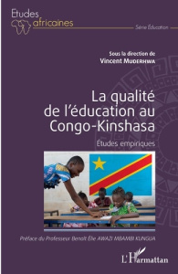 La qualité de l'éducation au Congo-Kinshasa. Études empiriques - Muderhwa Vincent