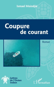 Coupure de courant - Moindjie Ismael