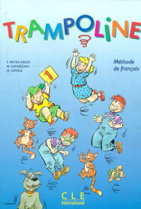 Trampoline. Niveau 1, Méthode de français - Garabédian Michèle ; Lerasle Magdeleine ; Meyer-Dr